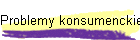 Problemy konsumenckie