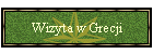 Wizyta w Grecji