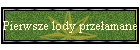 Pierwsze lody prze�amane
